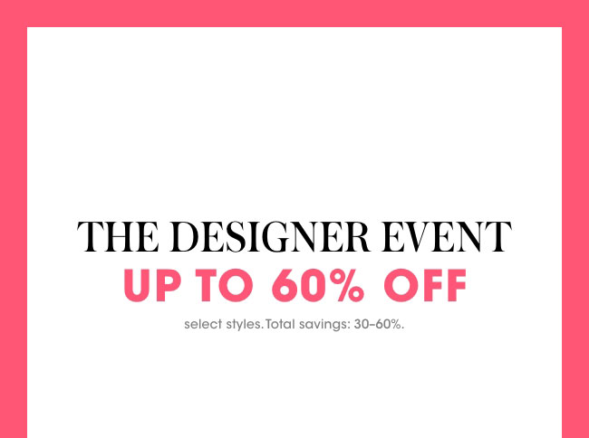 The designer event - up to 60% off