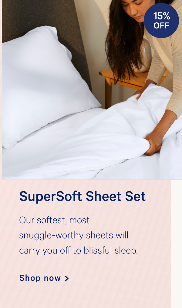 SuperSoft Sheet Set >> Shop now >> 