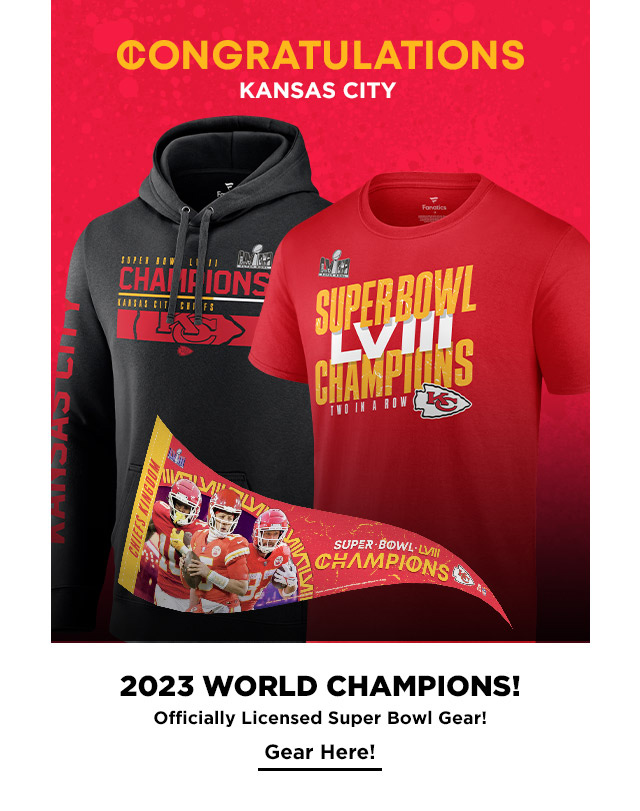 Congratulations Kansas City. 2023 World Champions! Officially Licensed Super Bowl Gear! Gear Here!