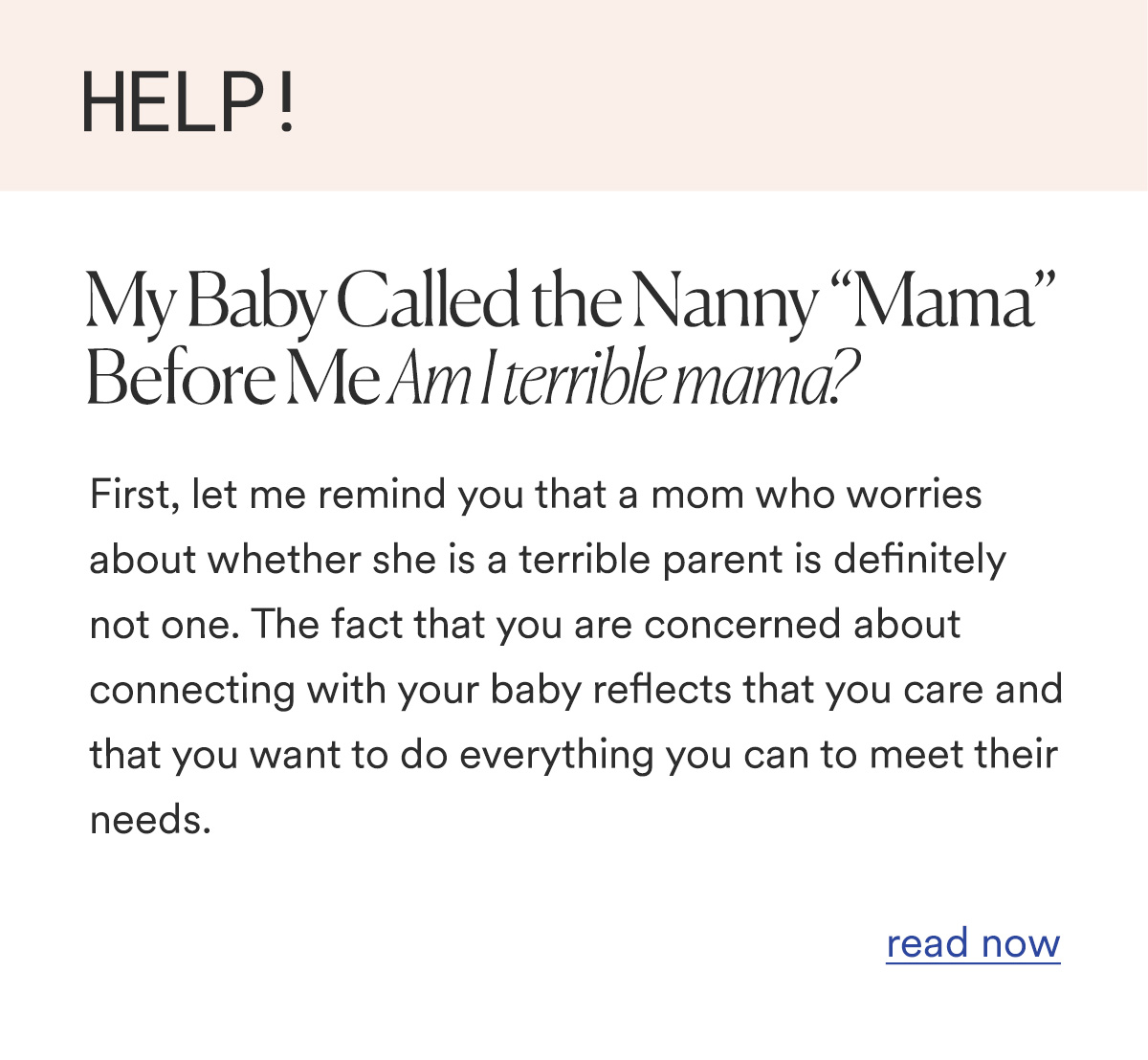 HELP! My Baby Called the Nanny “Mama” Before Me