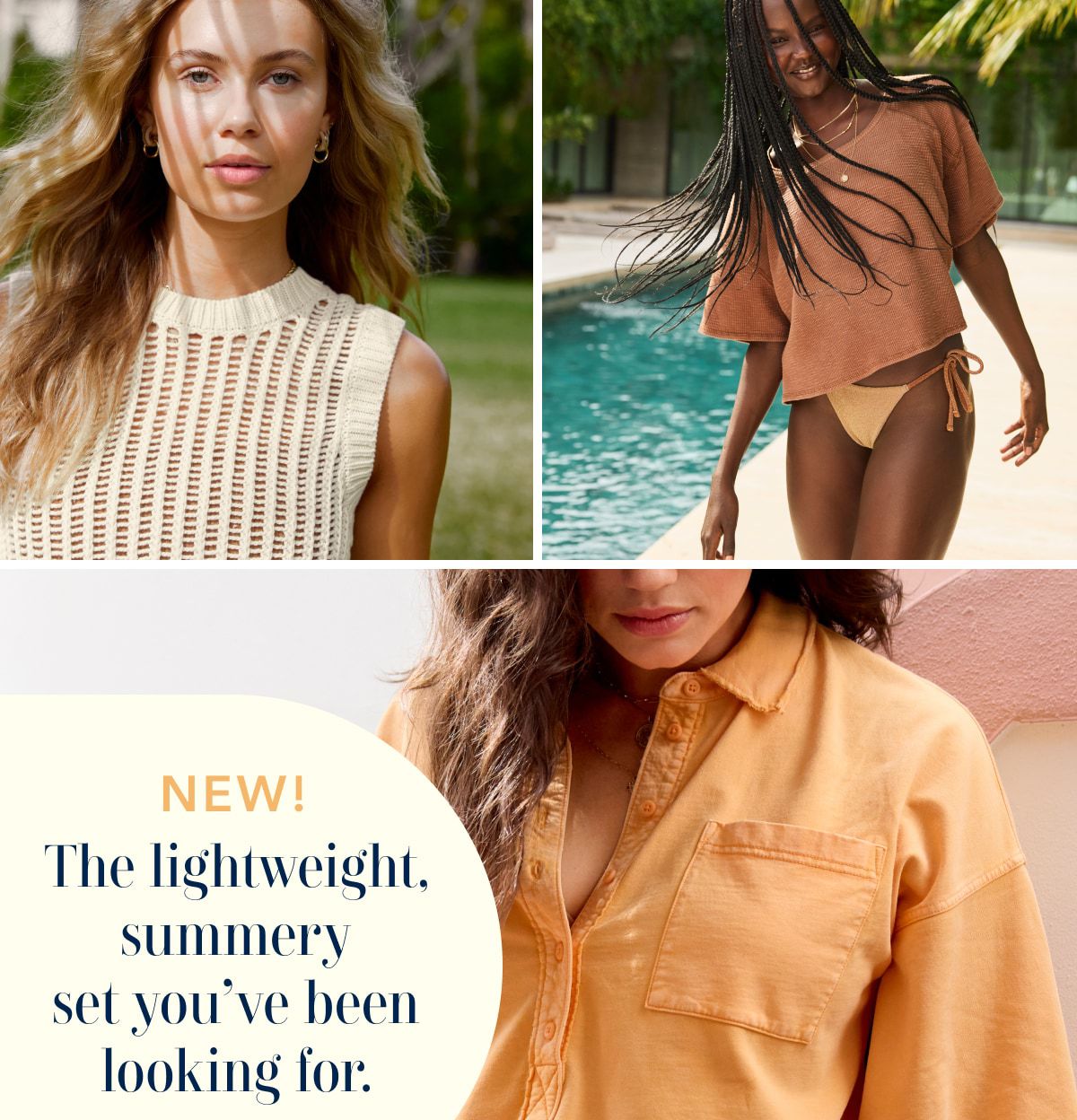 New! The lightweight, summery set you've been looking for.