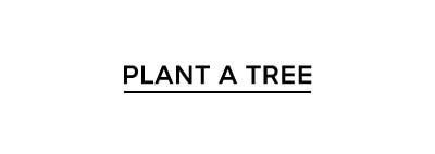 PLANT A TREE