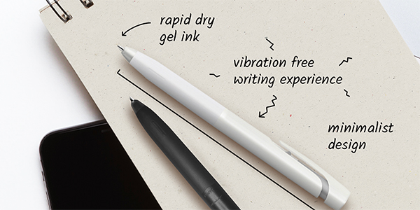 bLen has rapid dry gel ink, vibration free writing, and a minimalist design.