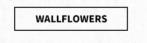 Wallflowers