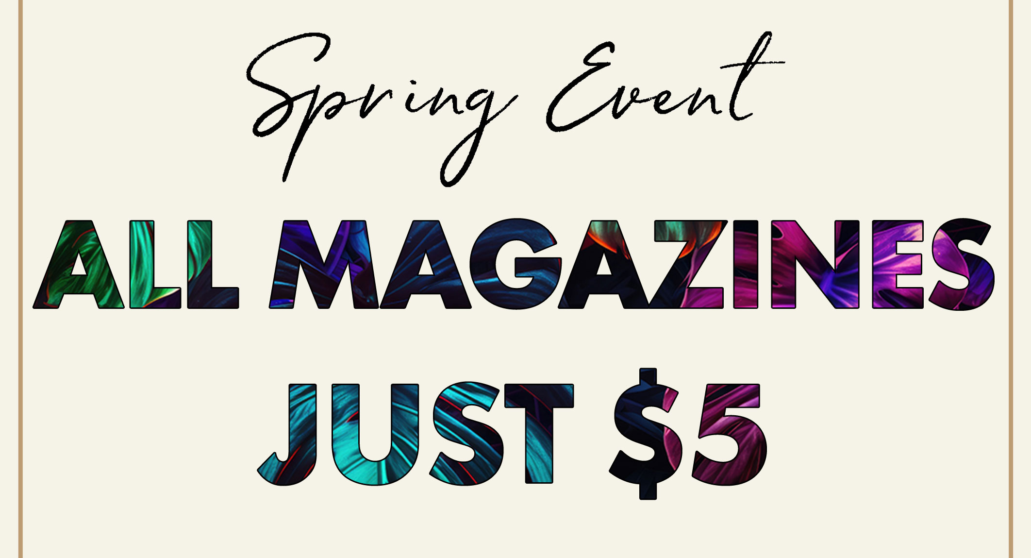  All Magazines Are Just $5