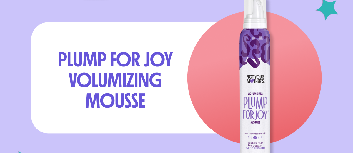 PLUMP FOR JOY VOLUMIZING MOUSSE