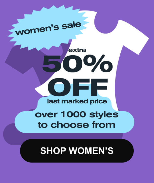 Shop Women's Sale - Up to an Extra 50% Last Marked Price