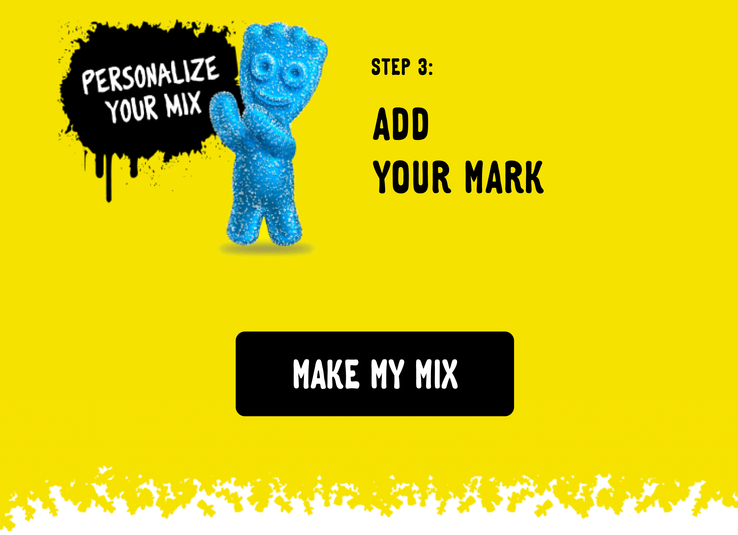 Step 3: Add your mark. Make my mix.