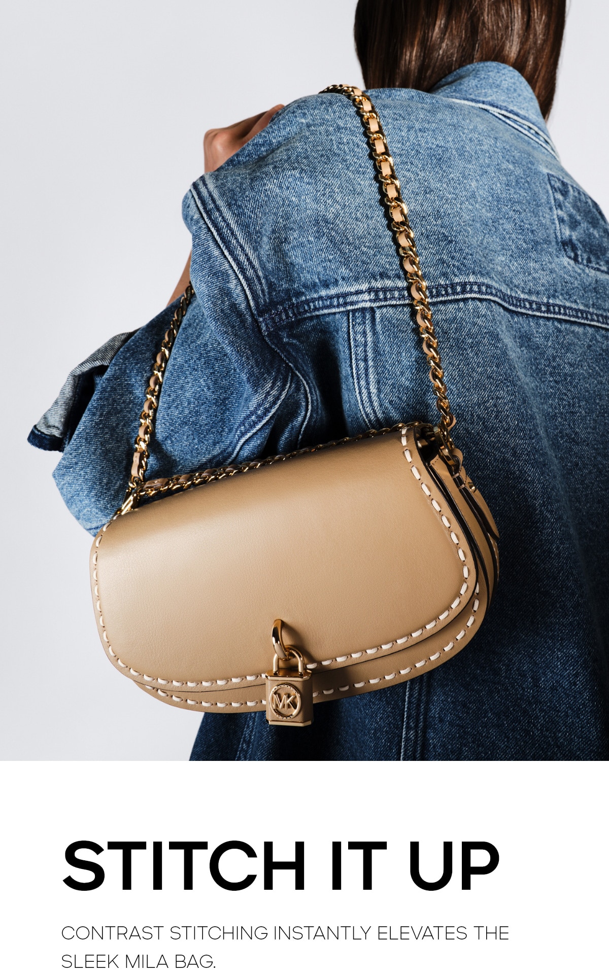 STITCH IT UP CONTRAST STITCHING INSTANTLY ELEVATES THE SLEEK MILA BAG.