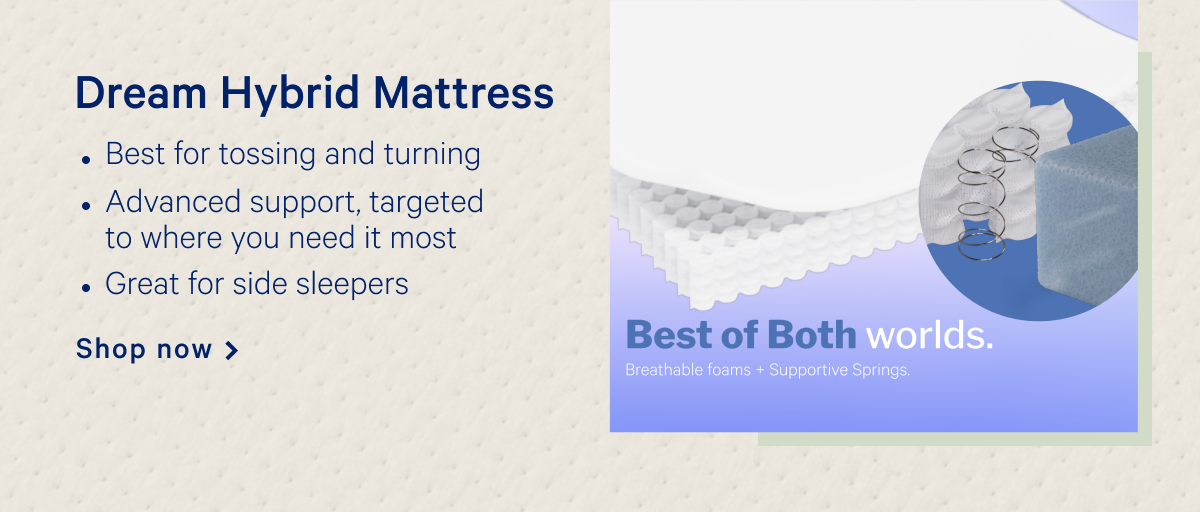 Dream Hybrid Mattress >>