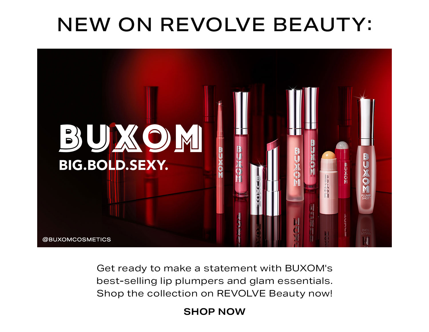 New on REVOLVE Beauty: Buxom Cosmetics. Get ready to make a statement with BUXOM's best-selling lip plumpers and glam essentials. Shop the collection on REVOLVE Beauty now! Shop Now