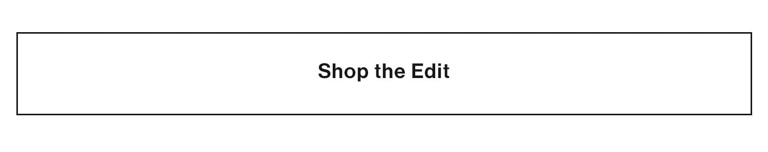 Shop the Edit