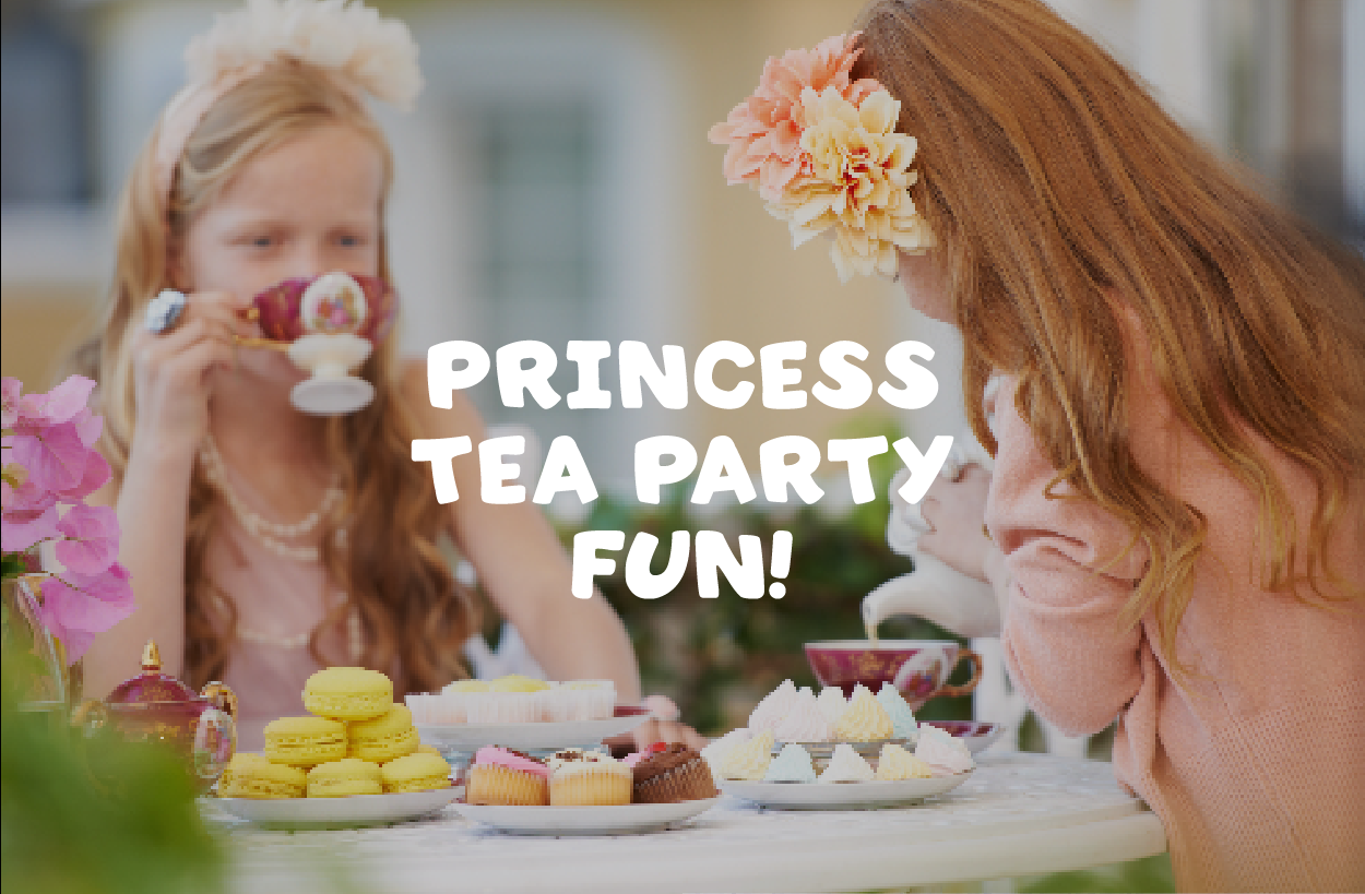 Princess Tea Party Fun