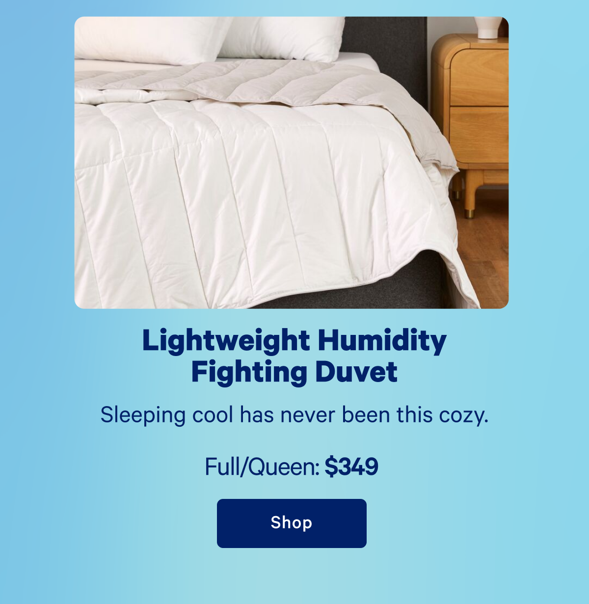 Lightweight Humidity Fighting Duvet >> Shop >>