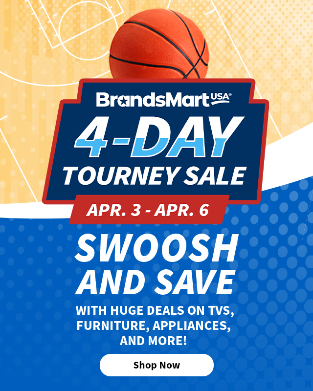 4-Day Tourney Sale. April 03 - April 06. Swoosh and Save with huge deals on TVs, Furniture, Appliances, and More! Shop Now