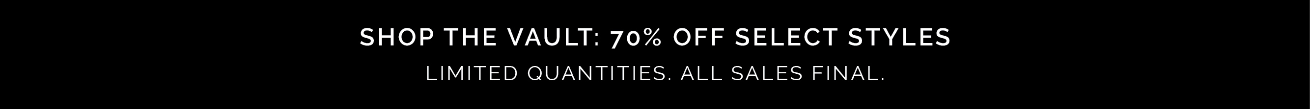 Shop the vault: 70% off select styles