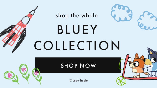 Shop the whole Bluey collection | SHOP NOW