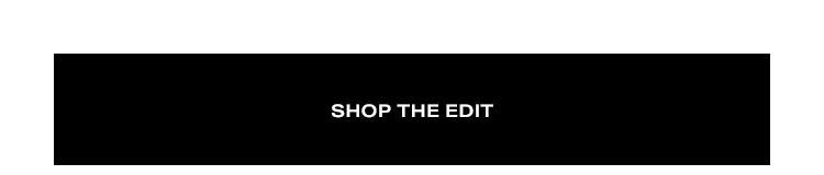 Shop the edit