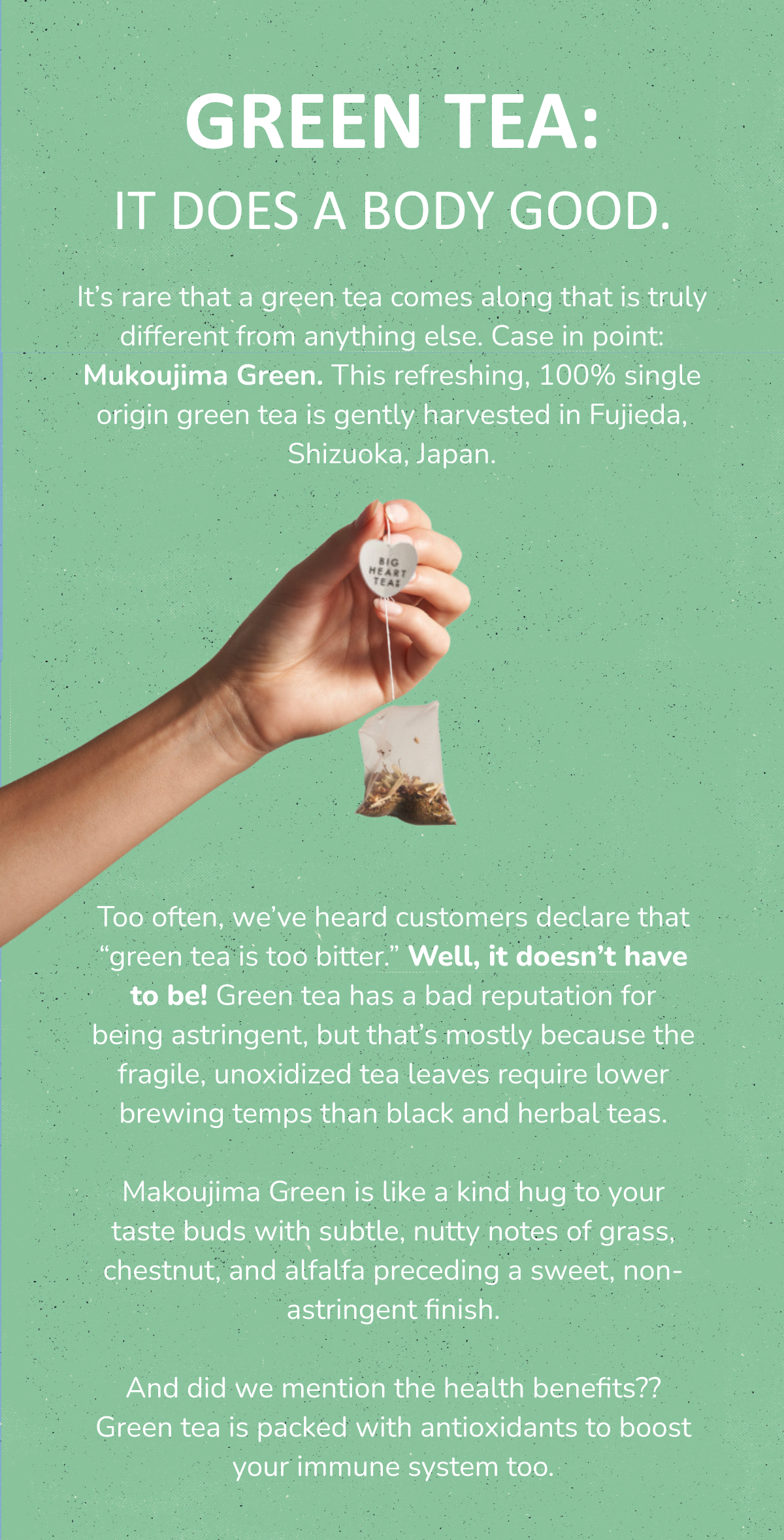 Green Tea: It Does A Body Good.