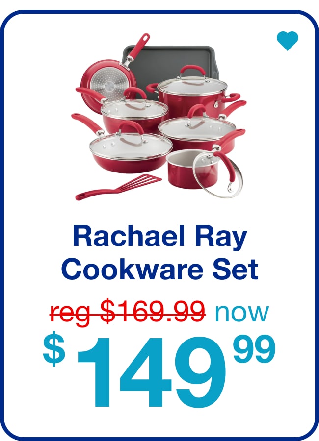 Rachel Ray Cookware Set Now $149.99 â€” Shop Now!