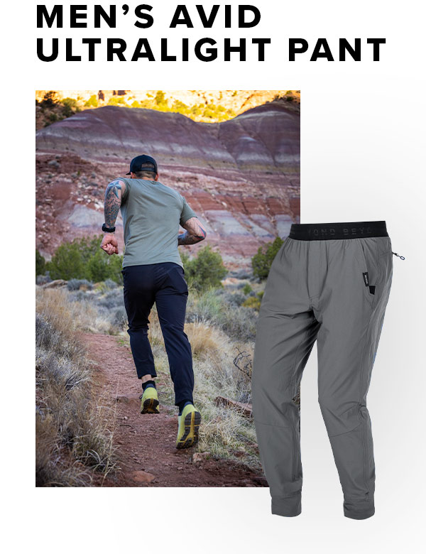 Man trail running wearing a pair of the Black Avid Pants and a Green Todra Crew. Running on a dirt trail in the high desert. Text Overlay says " Men's Avid Ultralight L4 Pant". Image in the foreground showing the pants in Manatee Grey color