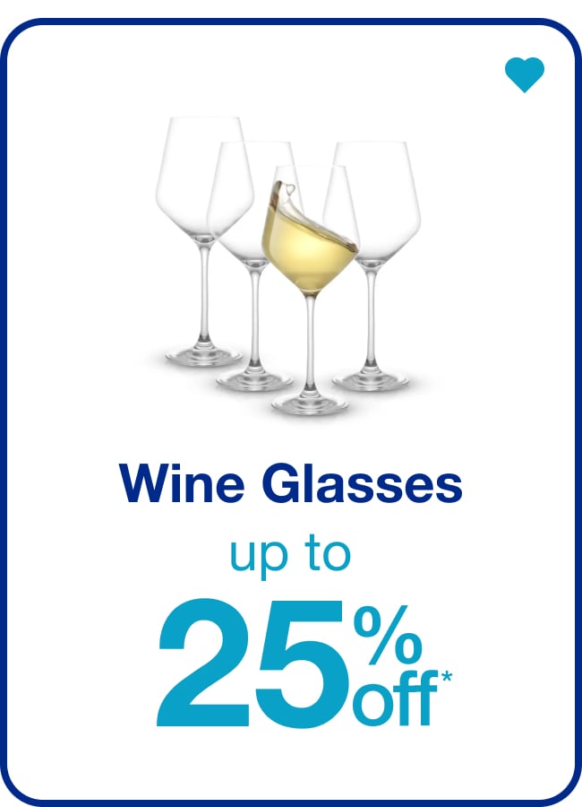 Wine Glasses Up To 25% Off â€” Shop Now!