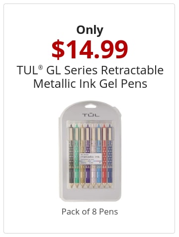 Only 14.99 TUL® GL Series Retractable Metallic Ink Gel Pens Pack of 8 Pens