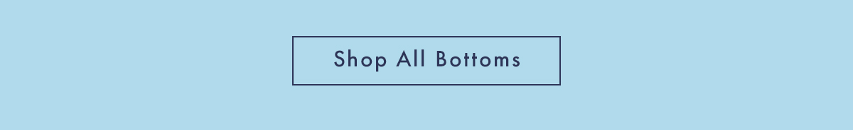 Shop All Bottoms