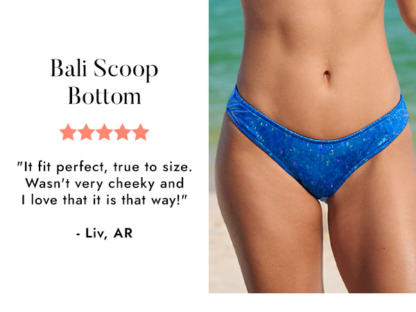 Bali Scoop Bottom