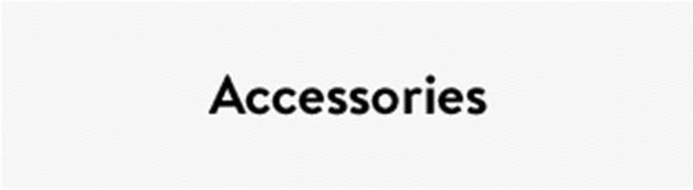 Accessories