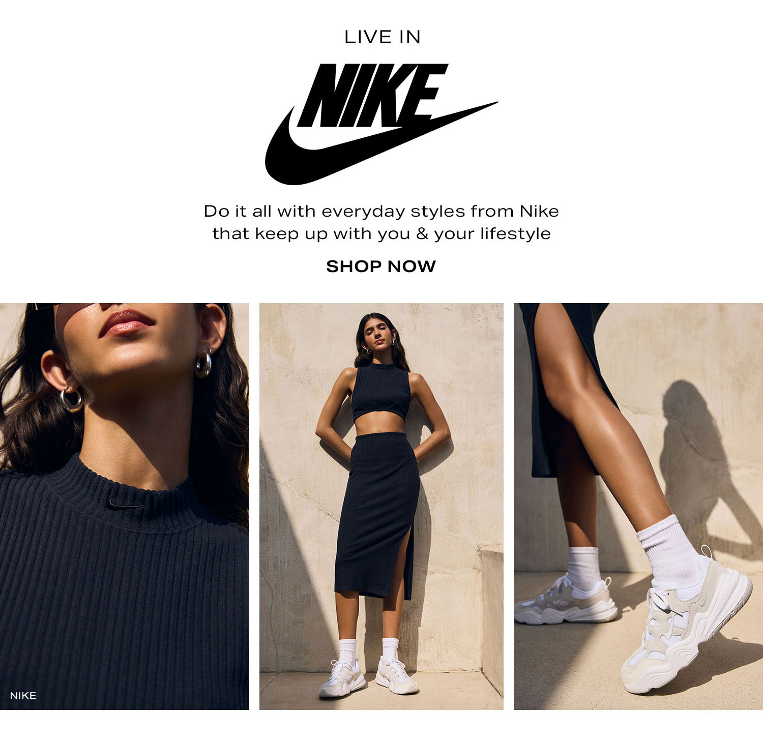 Live In Nike. Shop Now.