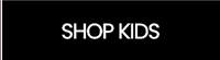 Shop kids.