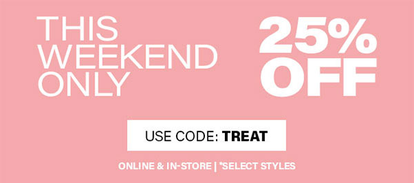 This Weekend Only 25% Off