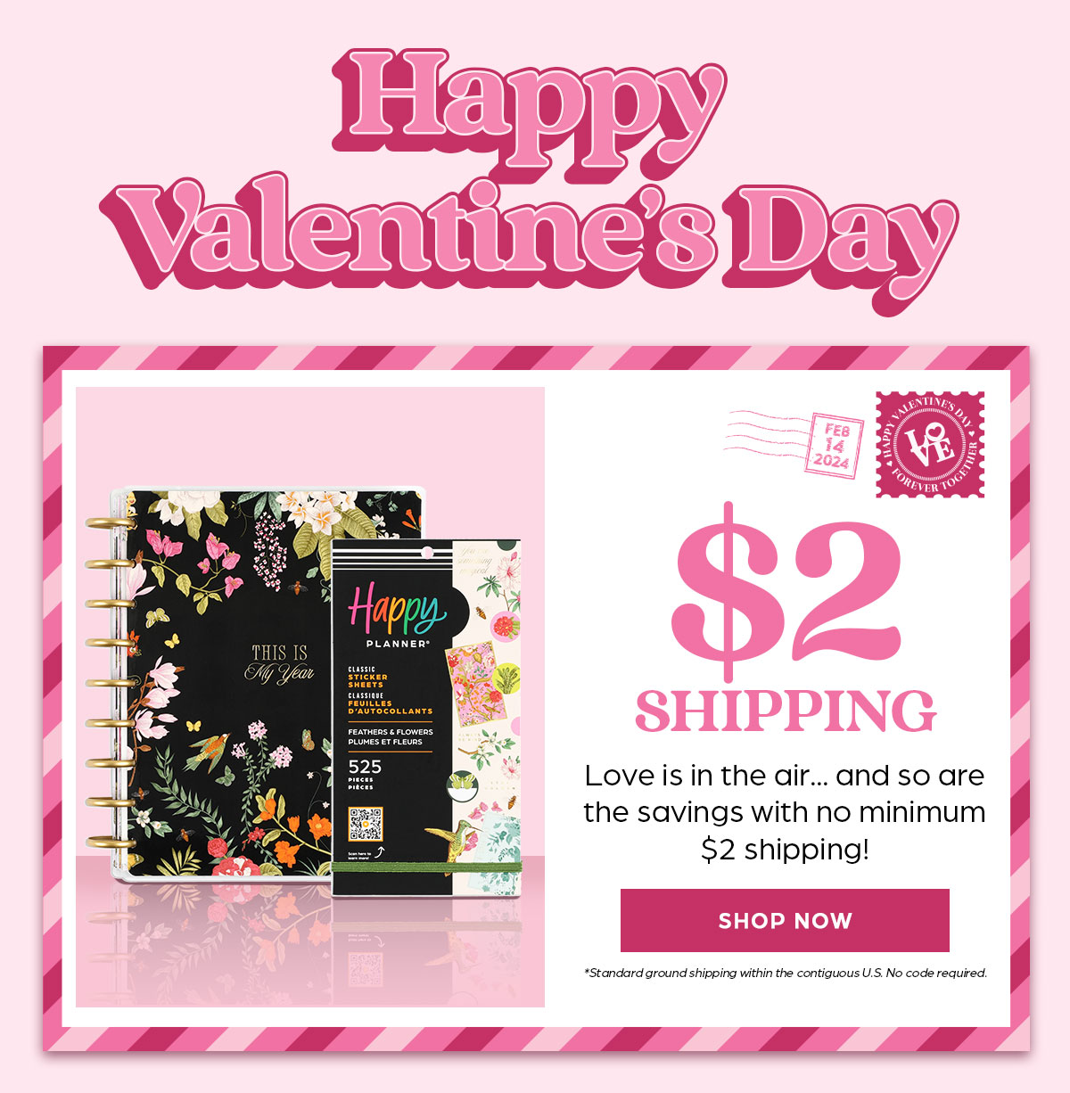 Happy Valentine's Day- $2 Shipping