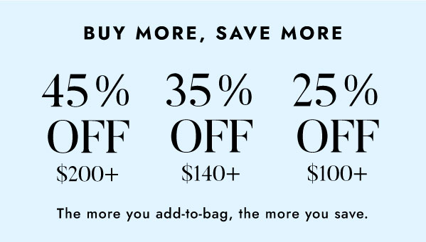 BUY MORE, SAVE MORE