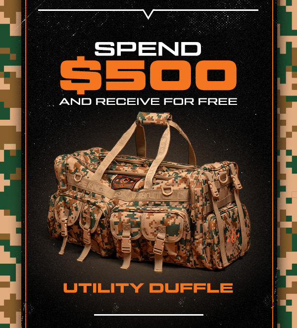 Spend $500 and receive a DigiCamo Utility Duffle for free.