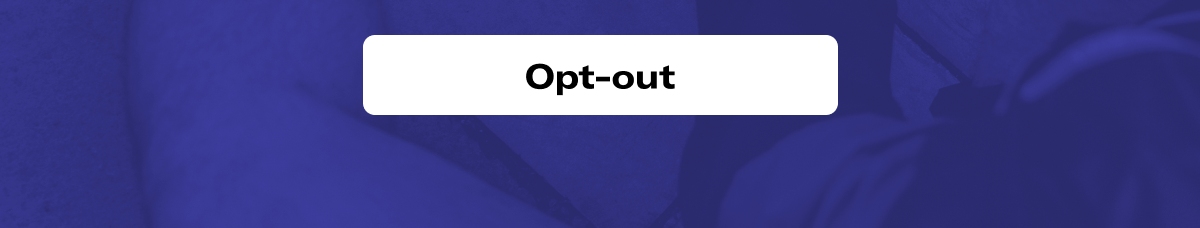 Opt-out