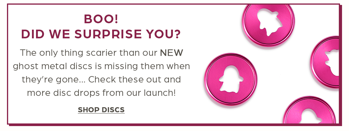 Boo! Did We Surprise You? Shop Discs