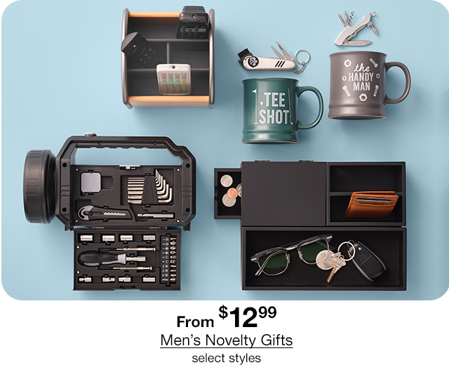 From $12.99 Men's Novelty Gifts, select styles