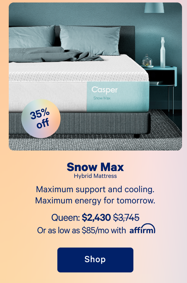 Snow Max  Hybrid Mattress >> Maximum support and cooling. Maximum energy for tomorrow. >> Shop >>