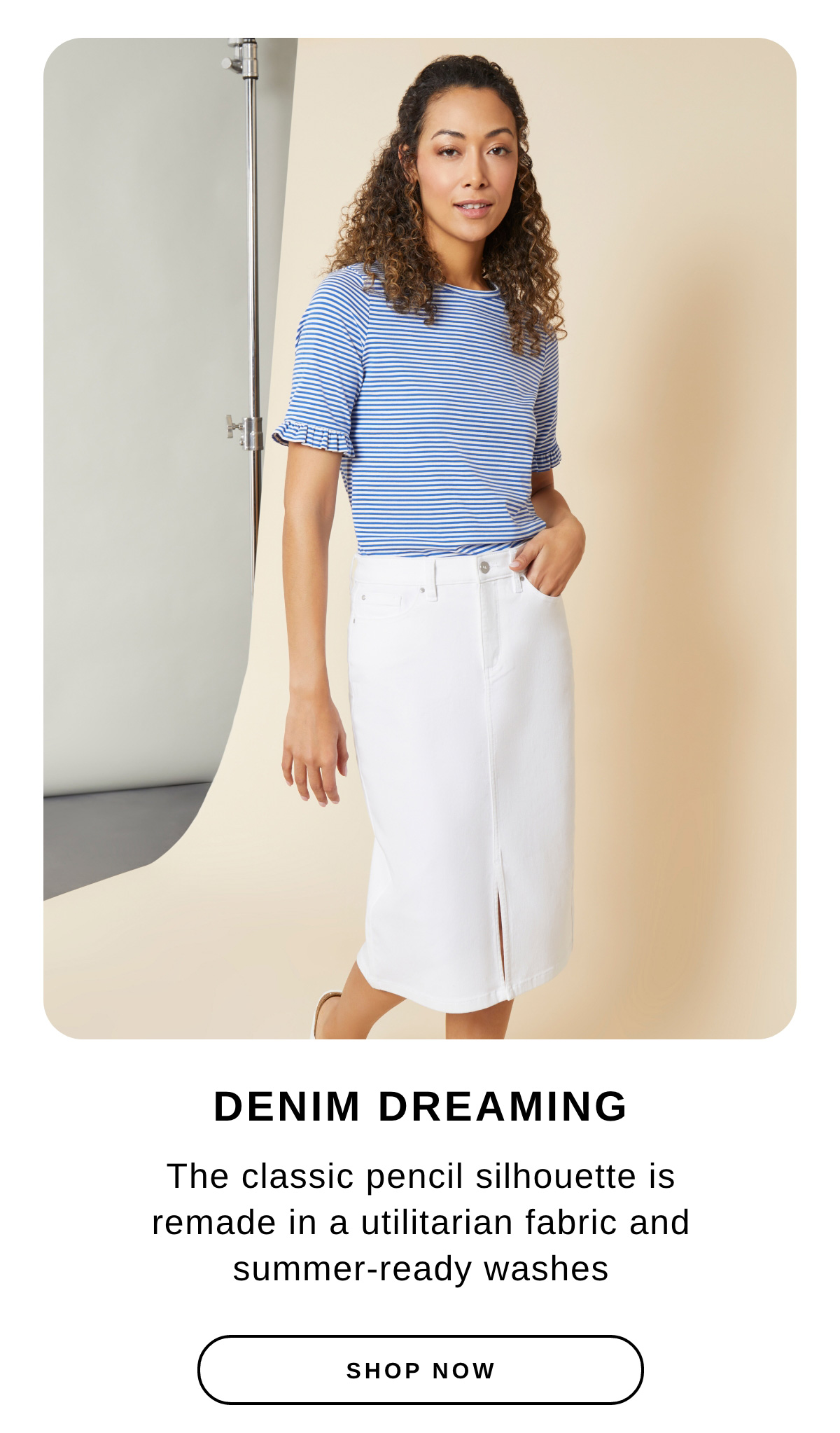 DENIM DREAMING | SHOP NOW