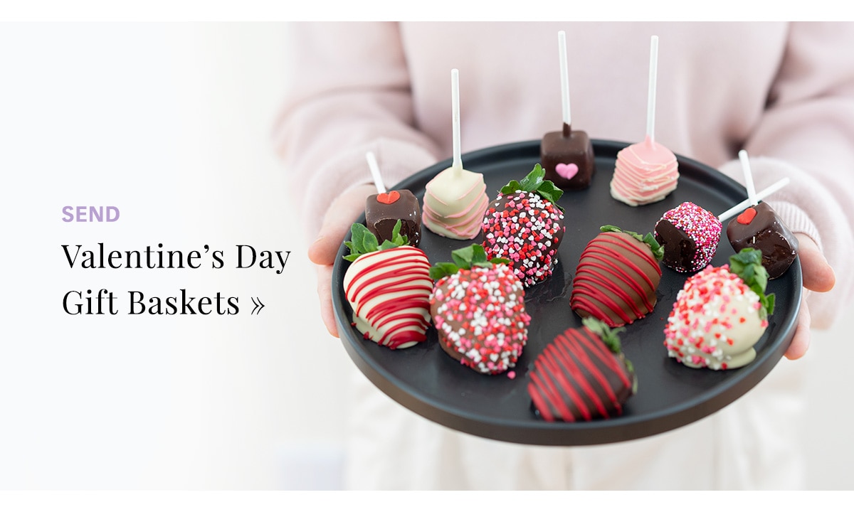 Shop Valentine’s Day Gift Baskets »