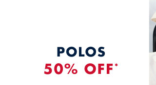 Polos 50% off*