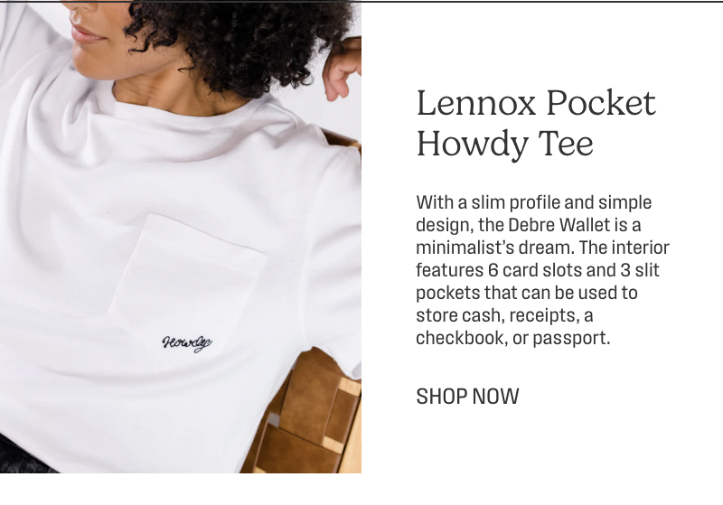 Shop the lennox pocket howdy tee