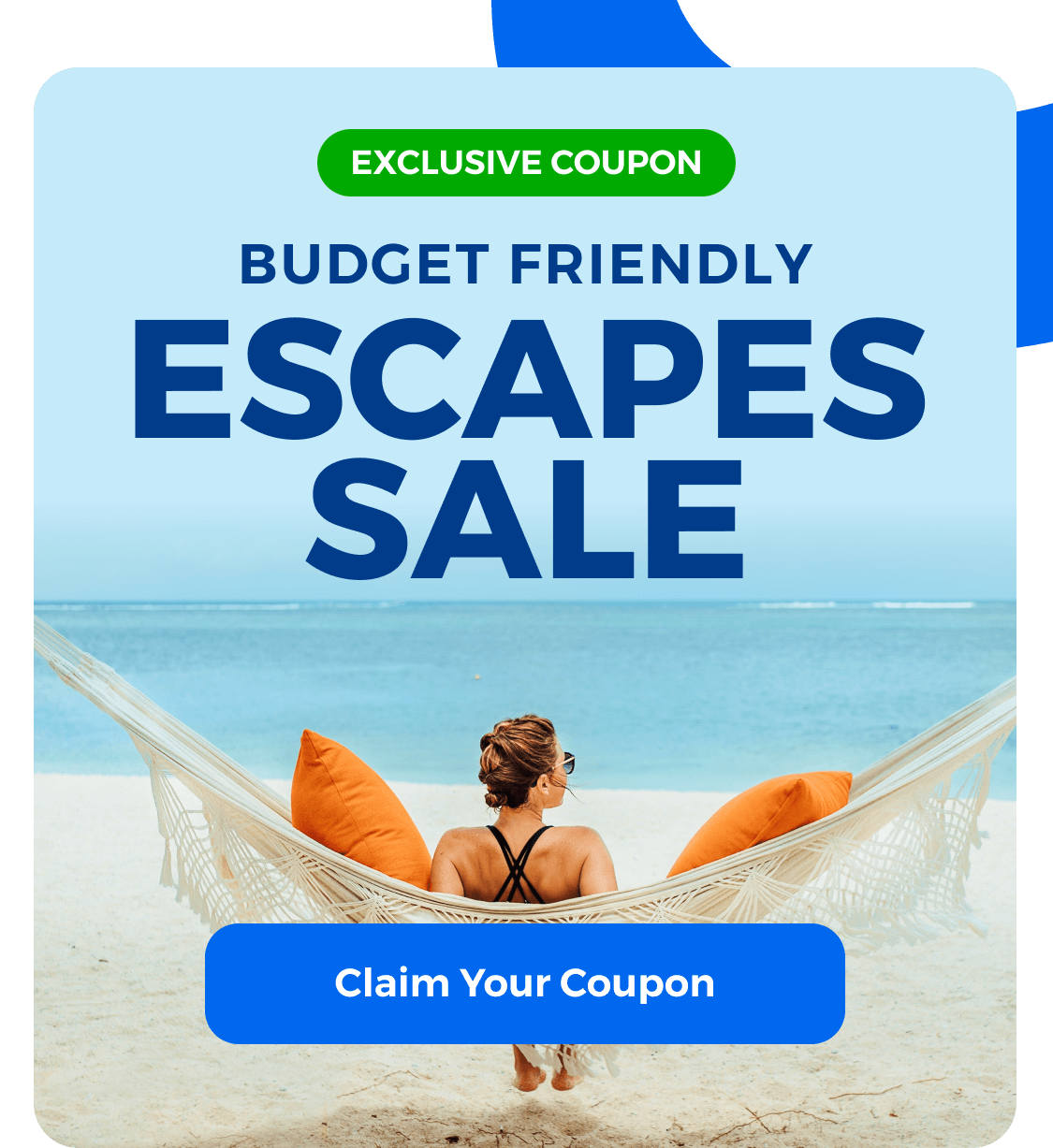 Budget Friendly Escape Sale