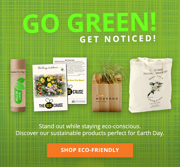 Go green, get noticed! Stand out while staying eco-conscious. Discover our sustainable products perfect for Earth Day.