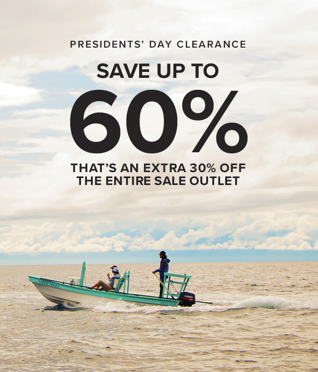 Presidents' Day Clearance Save up to 60% That's an extra 30% off the entire Sale Outlet