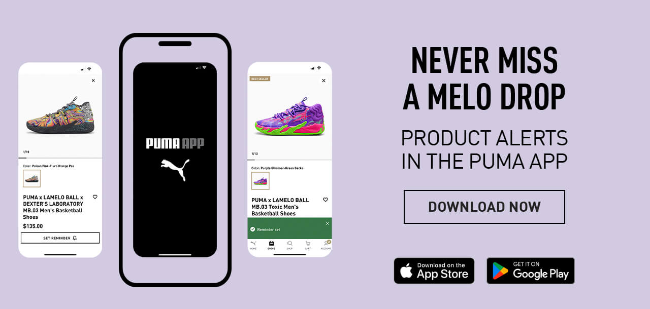 NEVER MISS A MELO DROP | PRODUCTS ALERTS IN THE PUMA APP | DOWNLOAD NOW