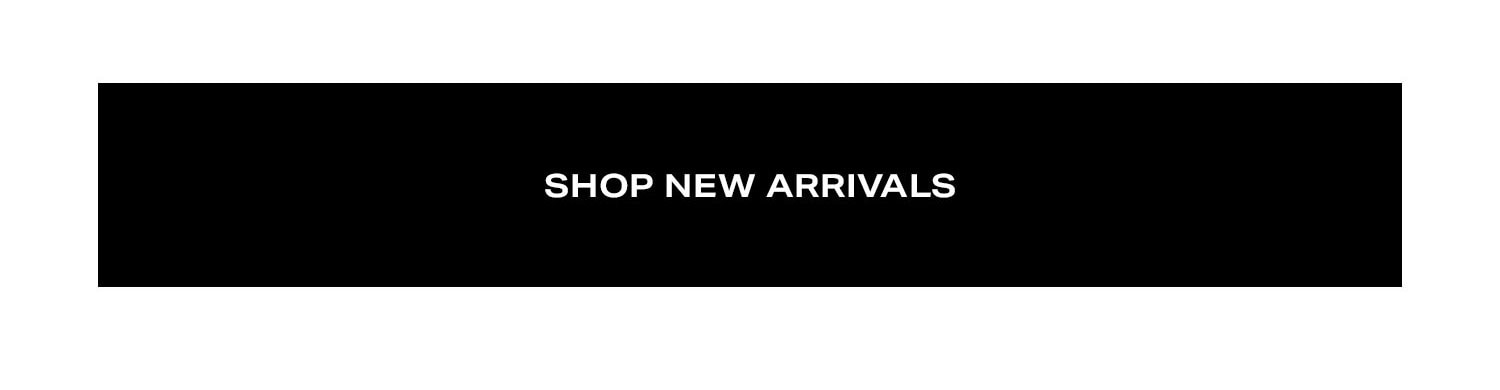 Shop New Arrivals