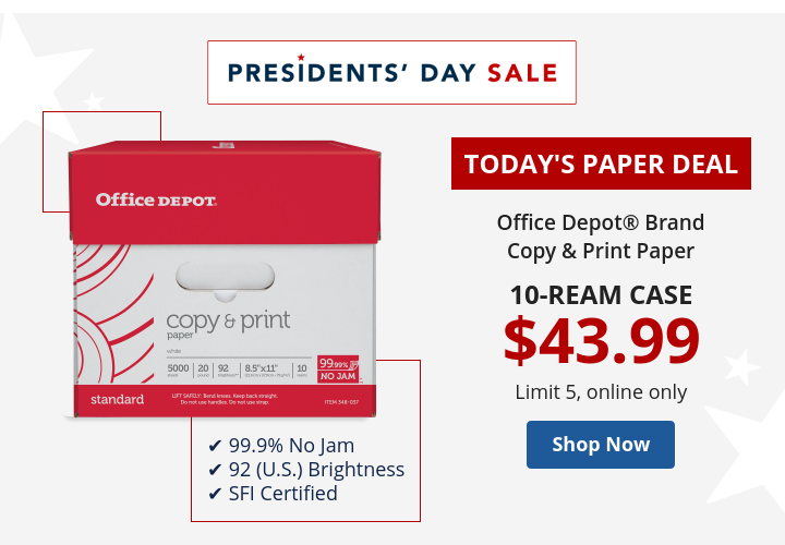 10-ream case 43.99 Office Depot® Brand Copy & Print Paper, Limit 5 Online only